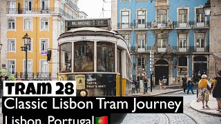 Taking A Ride On The Famous Tram 28  Classic Lisbon Tram Journey  Lisbon Portugal [upl. by Oluap]