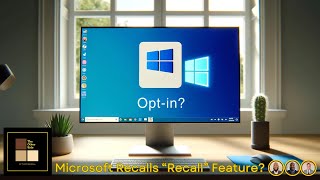 Microsoft Recalls “Recall” Feature [upl. by Proulx]