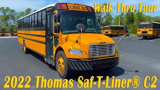 2022 Thomas SafTLiner® C2  Walk Thru Tour [upl. by Spatz]