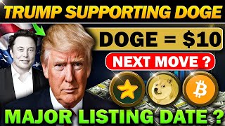 DOGECOIN 10 Possible  Major Listing Date 📌  Top Crypto To Buy  Cryptocurrency [upl. by Nikola]