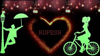 rupesh name whatsapp status ❤️❤️rupesh name ringtone rupesh name video rupesh name song [upl. by Lazare]