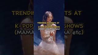 KPOP IDOLS AWARD SHOW MOMENTS shorts short 2023 mama mma aaa [upl. by Cadal491]