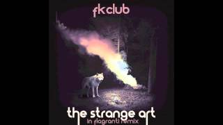 FKCLUB  The Strange Art In Flagranti remix  GTAV Original Soundtrack [upl. by Bathsheb]