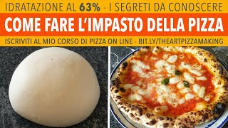 Come Fare LImpasto Pizza Napoletana  63 Idratazione  Ricetta di Gigio Attanasio [upl. by Madden670]