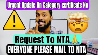 Urgent 🙏Request To NTA🛑Regarding Category Certificate Number In Jee Main 2025 Registration [upl. by Mehcanem]