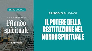 IL POTERE DELLA RESTITUZIONE NEL MONDO SPIRITUALE  PastRoselen 04082024  SABAOTH CHURCH MILANO [upl. by Chloette]