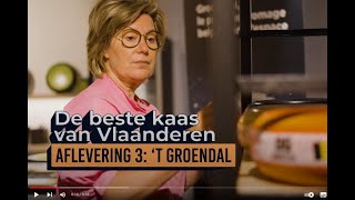 De beste kaas van Vlaanderen  Aflevering 3 quott Groendalquot [upl. by Stevenson]