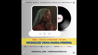 Niongoze Vema Maria Mwema  Official Audio by Moraha Kokello  SKIZA 6983540 to 811 [upl. by Eeryt]