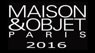 Обзор выставки MaisonampObjet 2016 Paris [upl. by Araccot]