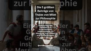 Die 5 größten Beiträge von Thales von Milet zur Philosophie [upl. by Lawson]