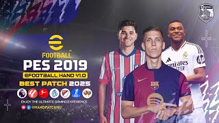 PES 2019  Patch 2025 AIO  eFootball HANO V10  Download amp Install [upl. by Yrellav]