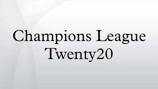 Champions League Twenty20 [upl. by Innor]