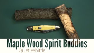 Maple Wood Spirit Buddies  Pocket Knife Whittle [upl. by Pamelina]