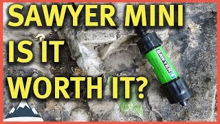 Sawyer Mini Water Filter  Is It Worth It [upl. by Ydnal]