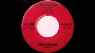 Ray Miller One Man Band  One Man Band amp 1 Hillbilly Fireball [upl. by Renwick]