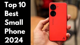 Top 10 Best Small Phones to buy in 2024 [upl. by Landes]