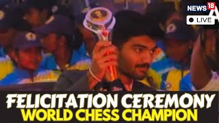 D Gukesh Felicitation Ceremony LIVE  World Chess Champion Honored  Tamil Nadu  News18 Live [upl. by Lesli186]