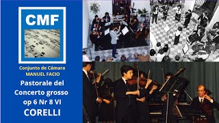 Corelli  Pastorale del Concerto grosso op 6 Nr 8 VI [upl. by Enyak]