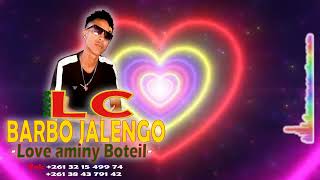 LC BARBO JALENGOLove aminy Boteil [upl. by Anitan]