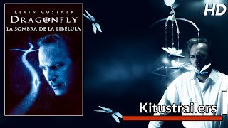 Kitustrailers DRAGONFLY  LA SOMBRA DE LA LIBELULA Trailer en español [upl. by Oglesby]