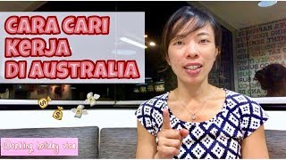 Cara Cari Kerja di Australia  WHV Indonesia [upl. by Mathilda365]