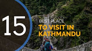 15 best place to visit in kathmandu  things to do in nepal  4k [upl. by Onek]