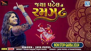 Jaya Patel Ni Ramzat  Nonstop Gujarati Garba 2024  Navratri Special Popular Songs 2024 Jaya Patel [upl. by Schoof]