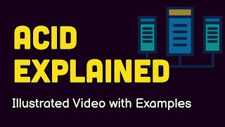 ACID Explained Atomic Consistent Isolated amp Durable [upl. by Narej]