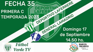 PRIMERA C  DEP LAFERRERE  GRAL LAMADRID  FECHA 35 [upl. by Maryly923]