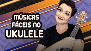 APRENDA 15 MÚSICAS NO UKULELE USANDO SÓ 4 ACORDES [upl. by Maharva]