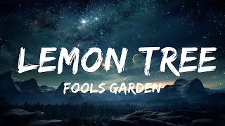 Fools Garden  Lemon Tree Lyrics  15p LyricsLetra [upl. by Ydisahc]