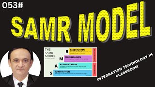 053WHAT IS SAMR MODELTECHNOLOGY INTEGRATION IN CLASSROOM [upl. by Aret683]