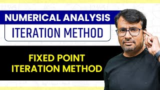 Iteration Method  Fixed Point Iteration Method  Numerical Methods [upl. by Kciderf]