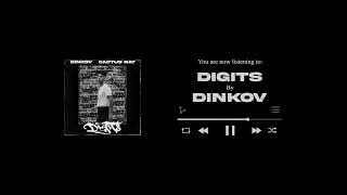 Dinkov  Digits Slowed  Reverb [upl. by Ainedrag]