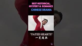 Best Historical Mystery amp Romance CDrama quotFated Heartsquot chinesedrama romance [upl. by Amoakuh]