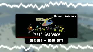 Death Sentence Normal  Underscore Version 2 [upl. by Thury]