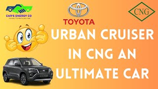 URBAN CRUISER IN CNG AN ULTIMATE CAR [upl. by Eiryk]