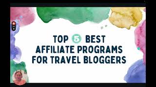 Top 5 Affiliate Marketing Programs for Travel Bloggers [upl. by Varney]