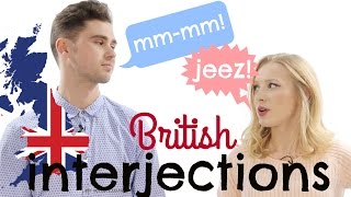 10 BRITISH ENGLISH INTERJECTIONS  Conversation training  Chat like a native [upl. by Armbrecht]