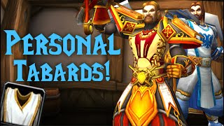 Unlocking the NEW Personalized Tabard in WoW [upl. by Bennink725]