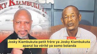 Josky Kiambukutapetit frère ya Josky Kiambukuta apanzi ba vérité ya somo bolanda [upl. by Fahland]