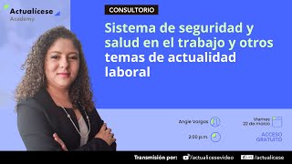 Sistema de seguridad y salud en el trabajo y otros temas de actualidad laboral [upl. by Sacksen]