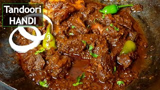 Beef Tandoori Handi Recipe  Beef handi gosht [upl. by Atiuqad483]