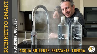 ACQUA BOLLENTE FRIZZANTE FREDDA FILTRATA dal RUBINETTO Recensione QUOOKER [upl. by Valencia]