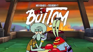 Mr Krab  Spin The Bottom Ft Squiddy T  SpongeBob Parody Song VKrow x Crump [upl. by Illoh]