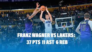 quotFranz Wagner you are FANTASTICquot  Franz Wagner Highlights vs Lakers [upl. by Asirac]