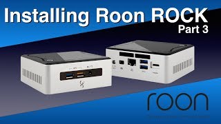 Intel NUC Roon Rock Part 3 how to use it [upl. by Anoyk]