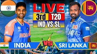 Live India vs Sri Lanka 3rd T20 Live Match Score amp Commentary  IND vs SL Live 2nd Inning [upl. by Gunner5]