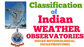 Indian Weather Observatories Indian Meteorological Department  IMD [upl. by Eckart]