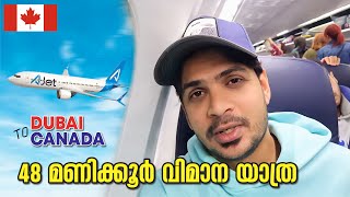 48 hours Fly  Dubai to Canada 🇨🇦 on Ajet  Mallu traveler [upl. by Ahsienahs]